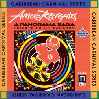 Album Amoco Renegades Steel Orchestra: Panorama Saga: Tribute To Jit Samaroo