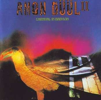 CD Amon Düül II: Carnival In Babylon