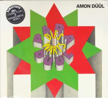 CD Amon Düül: Paradieswärts Düül