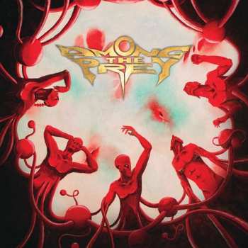Album Among The Prey: Only For The Blinded Eyes