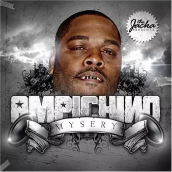 Ampichino: Mysery