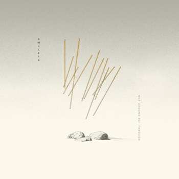 Album Amulets: Not Around But Through