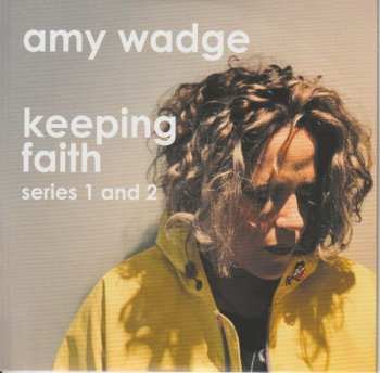 Album Amy Wadge: Keeping Faith Series 1 & 2