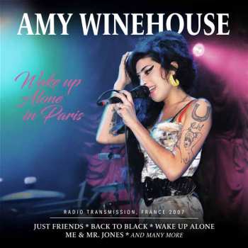Album Amy Winehouse: Wake Up Alone In Paris