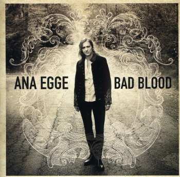 Album Ana Egge: Bad Blood