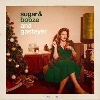 Album Ana Gasteyer: Sugar & Booze