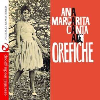 Album Ana Margarita Martinez Casado: Ana Margarita Canta A Orefiche