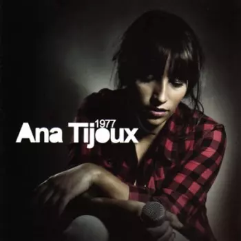 Anita Tijoux: 1977
