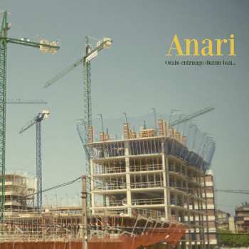 Album Anari: Orain Entzungo Duzun Hau…