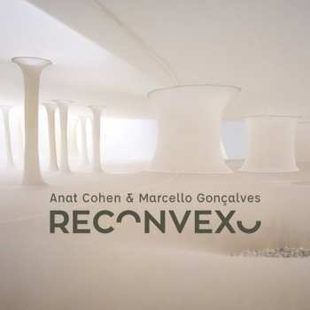 Album Anat Cohen: Reconvexo