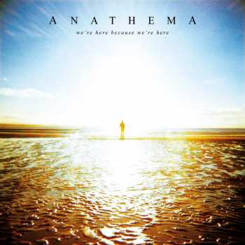2LP Anathema: We're Here Because We're Here