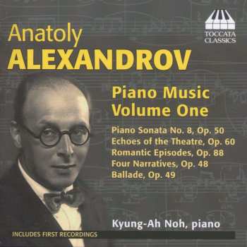CD Anatoly Alexandrov: Piano Music, Volume One