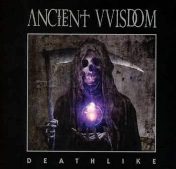 Album Ancient VVisdom: Deathlike