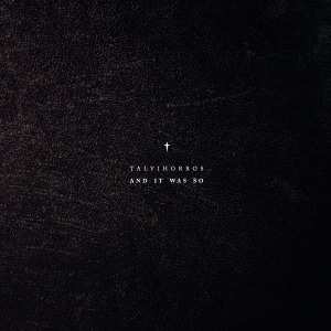 LP Talvihorros: And It Was So
