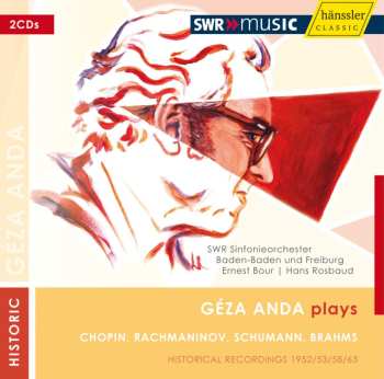 Album Anda,gaza / Swr Sym Orch Baden-baden / Rosbaud: Plays Chopin Rachmaninoff Schumann Brahms