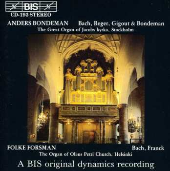 Album Anders Bondeman: Bach, Reger, Gigout Bondeman, Franck