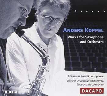 CD Odense Symfoniorkester: Works For Saxophone And Orchestra