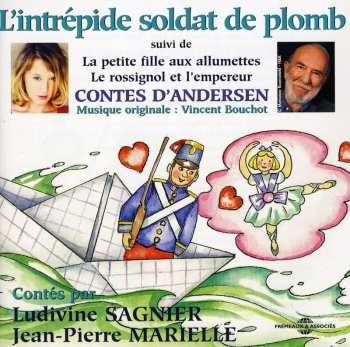 Album Andersen,hans Christian / Marielle / Sagnier: L'intrepide Soldat De Plomb