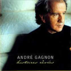 Album André Gagnon: Histoires Rêvées