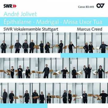 Album André Jolivet: Epithalame . Madrigal . Missa Uxor Tua