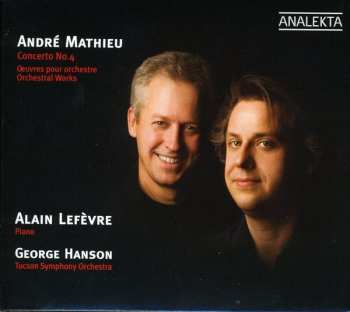 Album George Hanson: Concerto No.4 • Orchestral Works