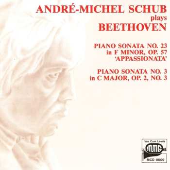 CD Andre-Michel Schub: André-Michel Schub Plays Beethoven