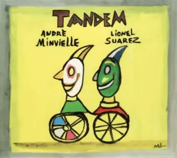 André Minvielle: Tandem - Ni plus un, ni deux