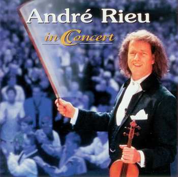 CD André Rieu: In Concert