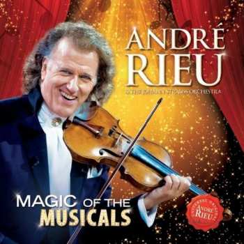 Album André Rieu: Magic Of The Musicals