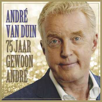 3CD André van Duin: 75 Jaar Gewoon André DIGI
