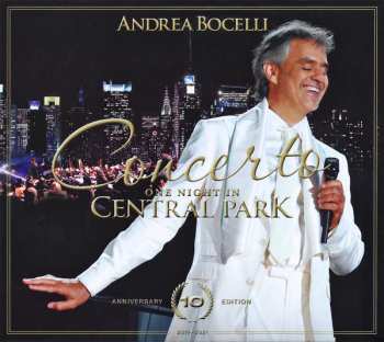 CD/DVD Andrea Bocelli: Concerto: One Night In Central Park  10th Anniversary Edition LTD