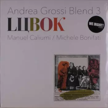 Andrea Grossi Blend 3: Lubok