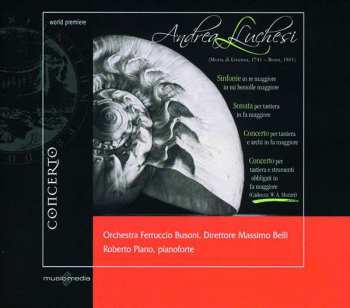 Album Roberto Plano: Sinfonie In Re Maggiore E In Si Bemolle Maggiore - Sonata Per Tastiera Concerto Per Tastiera E Archi. - Concerto Per Tastiera E Strumenti Obbligati