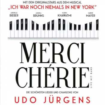 Album Andreas Bieber: Merci Chérie (Die Schönsten Lieder Und Chansons Von Udo Jürgens)
