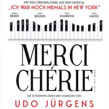 Andreas Bieber: Merci Chérie (Die Schönsten Lieder Und Chansons Von Udo Jürgens)