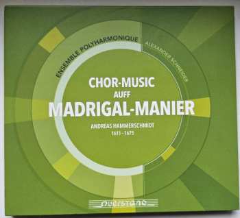 Album Ensemble Polyharmonique: Chor-music Auff Madrigal-manier