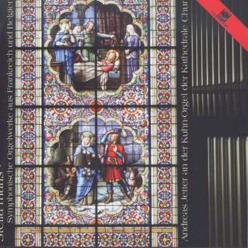 CD Andreas Jetter: Stella Maris - Symphonische Orgelwerke Aus Frankreich Und Belgien