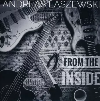 Andreas Laszewski: From The Inside