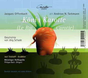 CD Philippe Bach: Die drei kleinen Schweinchen / König Karotte (Le Roi Carotte)