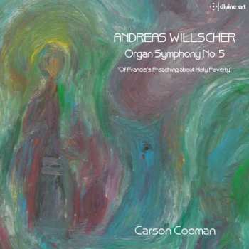 CD Andreas Willscher: Organ Symphony No. 5