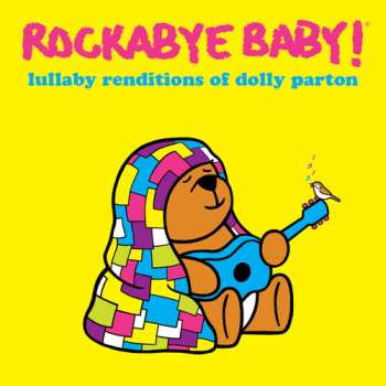 Album Andrew Bissell: Rockabye Baby! Lullaby Renditions Of Dolly Parton