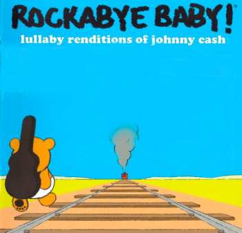 Album Andrew Bissell: Rockabye Baby! Lullaby Renditions Of Johnny Cash