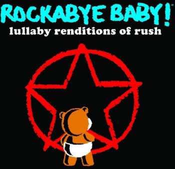 Album Andrew Bissell: Rockabye Baby! Lullaby Renditions of Rush
