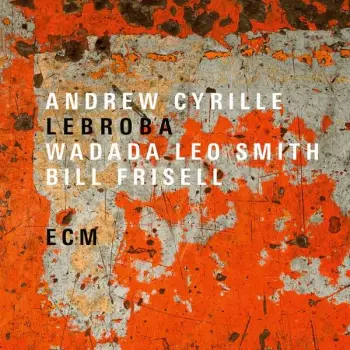 Bill Frisell: Lebroba
