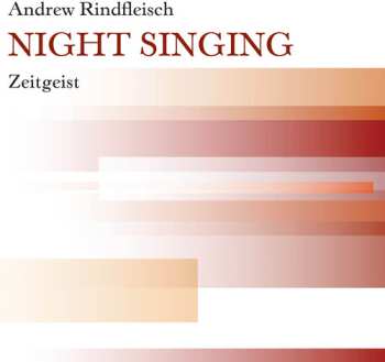 Album Zeitgeist: Night Singing