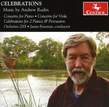 Album Orchestra 2001: Celebrations: Concerto For Piano • Concerto For Viola • Celebrations For 2 Pianos & Percussion