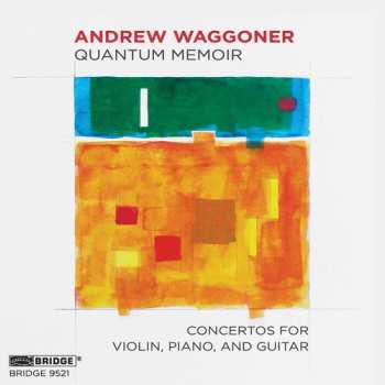 Album Andrew Waggoner: Quantum Memoir