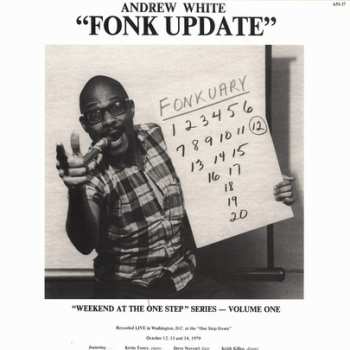 LP Andrew White: Fonk Update