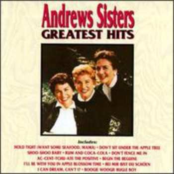 Album The Andrews Sisters: Greatest Hits