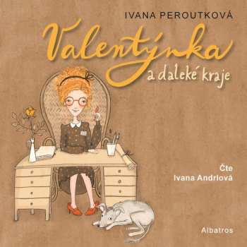 Album Andrlová Ivana / Peroutková Ivana: Valentýnka A Daleké Kraje